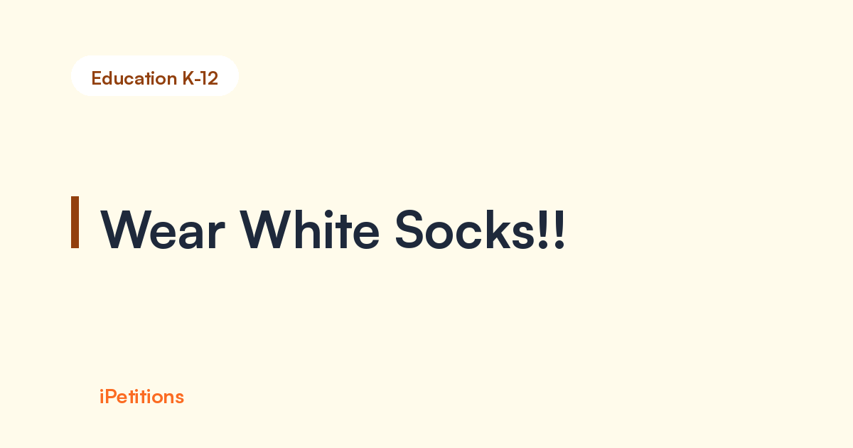 Update School Uniform Policy to Allow Plain White Socks